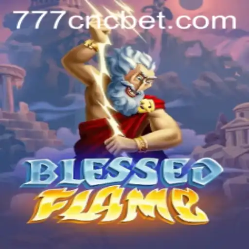 Dive Into the Enchanting World of BlessedFlame and Master CNCbet
