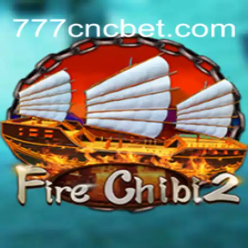 Discover the Exciting World of FireChibi2 and CNCbet: A Comprehensive Guide