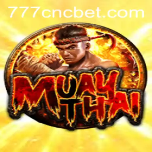 MuayThai and the Role of CNCbet in Modern Gaming